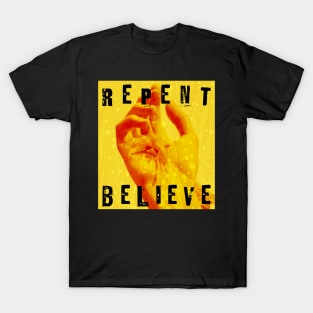 Repent & Believe - Yellow with Black Text T-Shirt